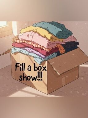 FILL A BOX 1st Box 5lbs $20, additional $25! No cancellations!